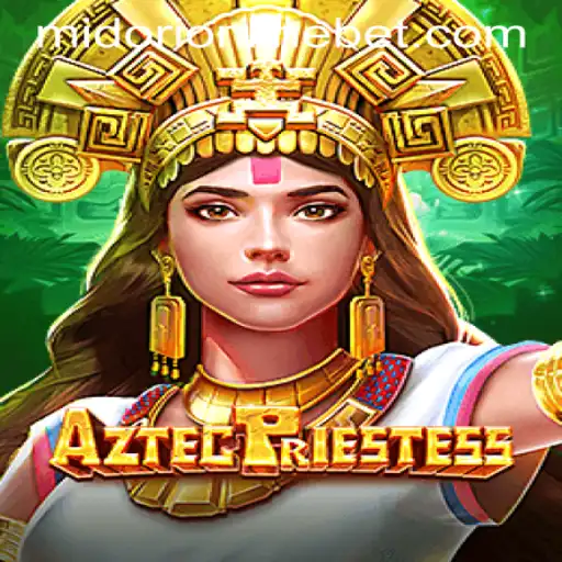 Discover the Mystical World of AztecPriestess: A Thrilling Adventure with MIDORIONLINE BET